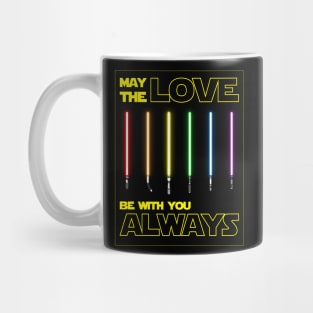 LGBTQIA+ May the Love be with You LGBT Mug